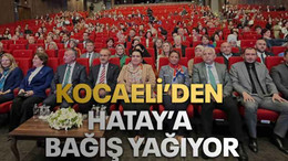 Kocaeli’den Hatay’a bağış yağıyor